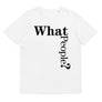 T-shirt - What People? (Herr/Unisex Eco)