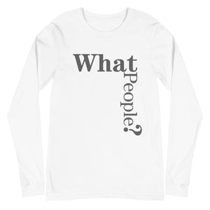 Long sleeve t-shirt - What People? (Mr)