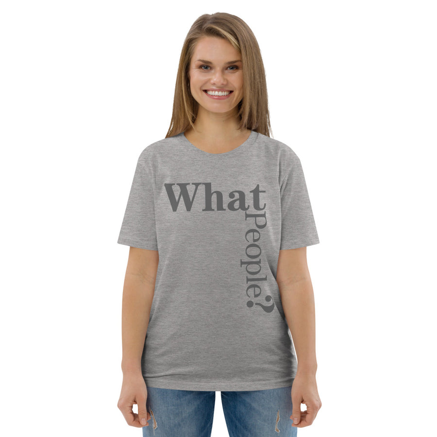 T-shirt - What People? (Men's/Unisex Eco)