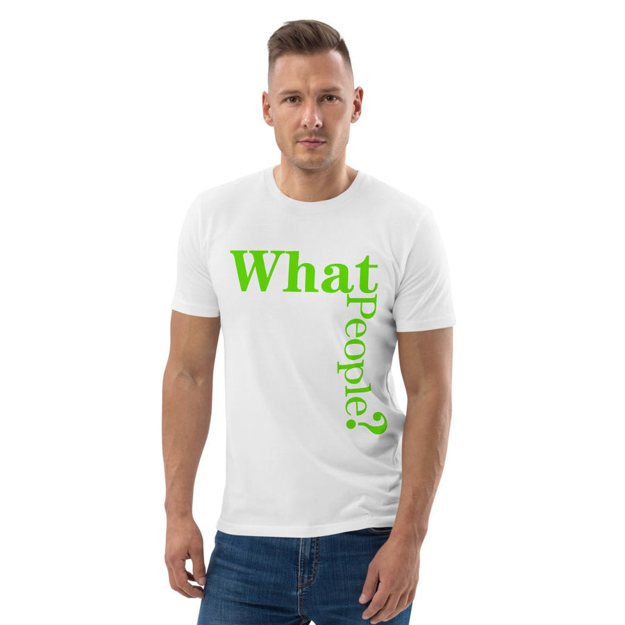 T-shirt - What People? (Herr/Unisex Eco)